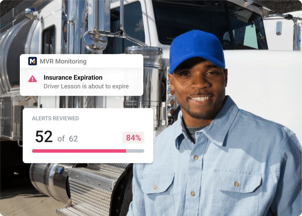 Man in a blue cap stands in front of a truck. Overlay shows MVR monitoring alert: Insurance Expiration with progress of 52 out of 62 alerts reviewed at 84%.